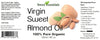 100% Pure Organic Sweet Almond Oil | Unrefined / Virgin | Imported From Italy